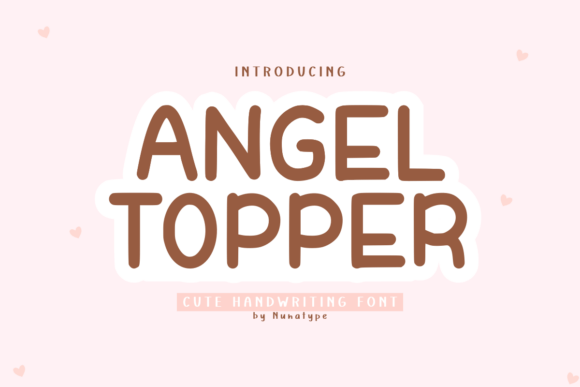 Angel Topper: The Sassy Handwritten Font for Creative Design