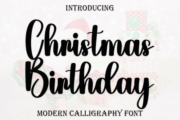 Christmas Birthday: A Typeface for Festive Elegance