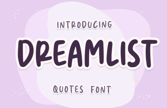 Dreamlist: Your Go-To Handwritten Font for Creative Projects