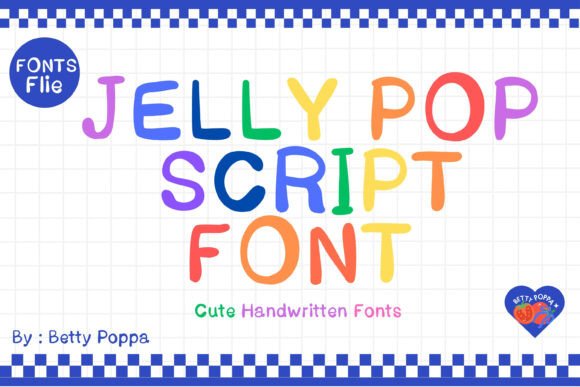 Jelly Pop Script: A Font That Pops with Playful Personality