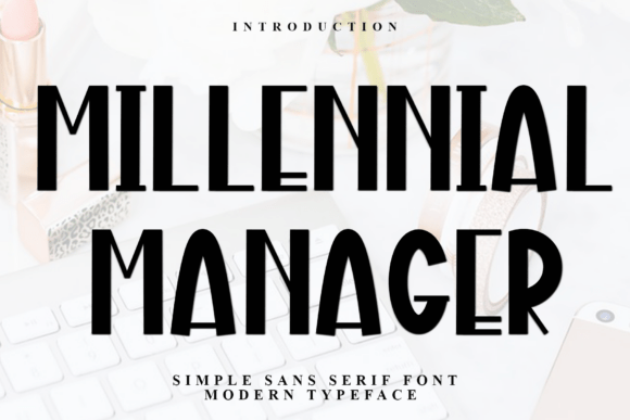 Millennial Manager: A Friendly Font for Modern Design