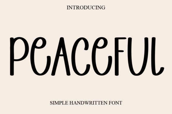 Peaceful: A Handwritten Font for Timeless Branding