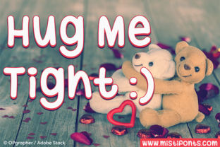 The Warmth of Hug Me Tight: A Font for Modern Design